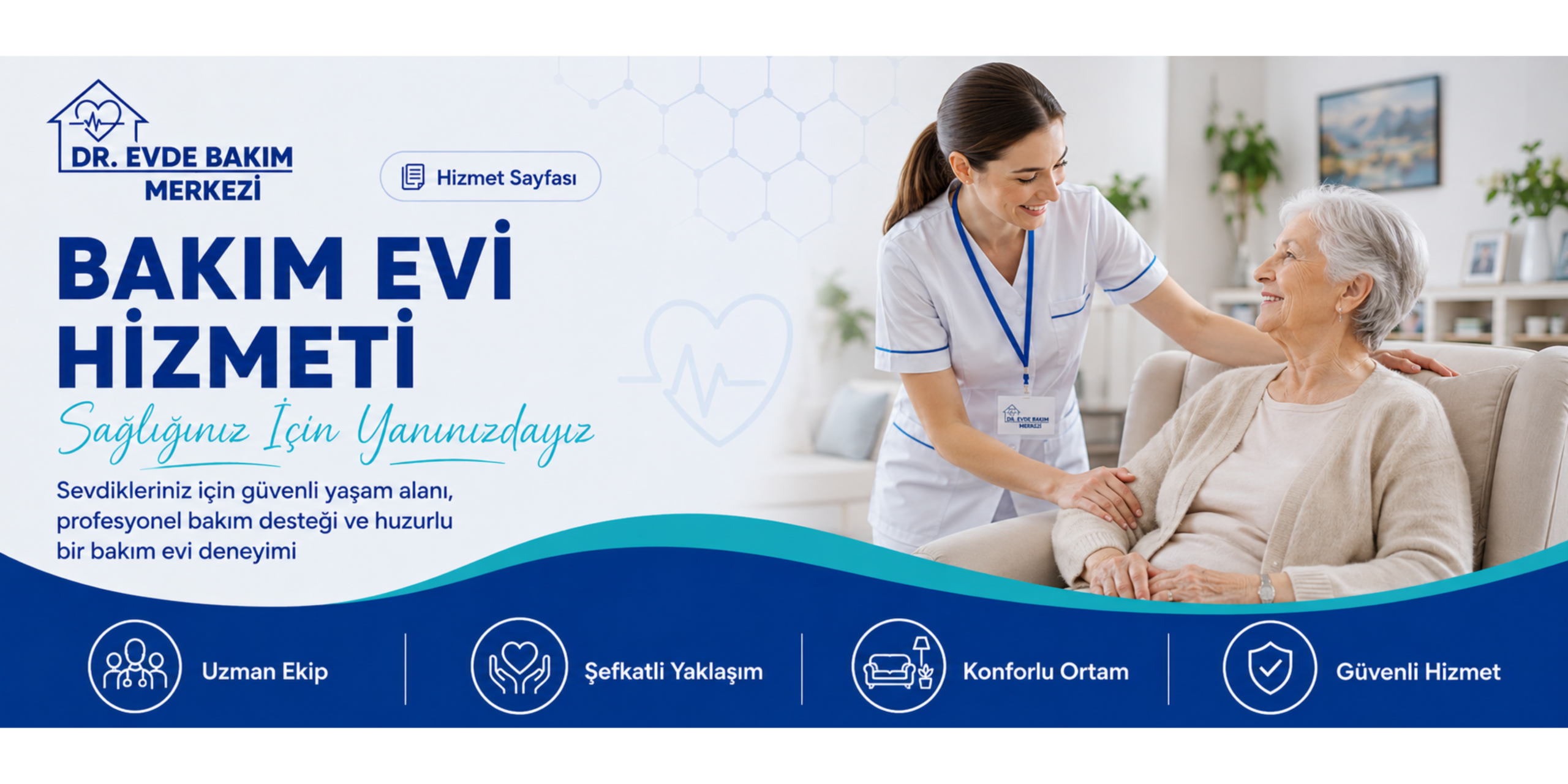 Dr. Evde Bakım Merkezi Bakım Evi Hizmeti banner görseli