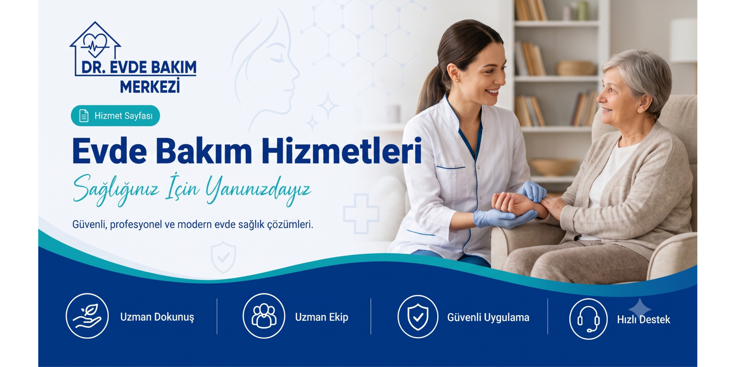 Dr. Evde Bakım Merkezi Evde Bakım Hizmetleri banner görseli