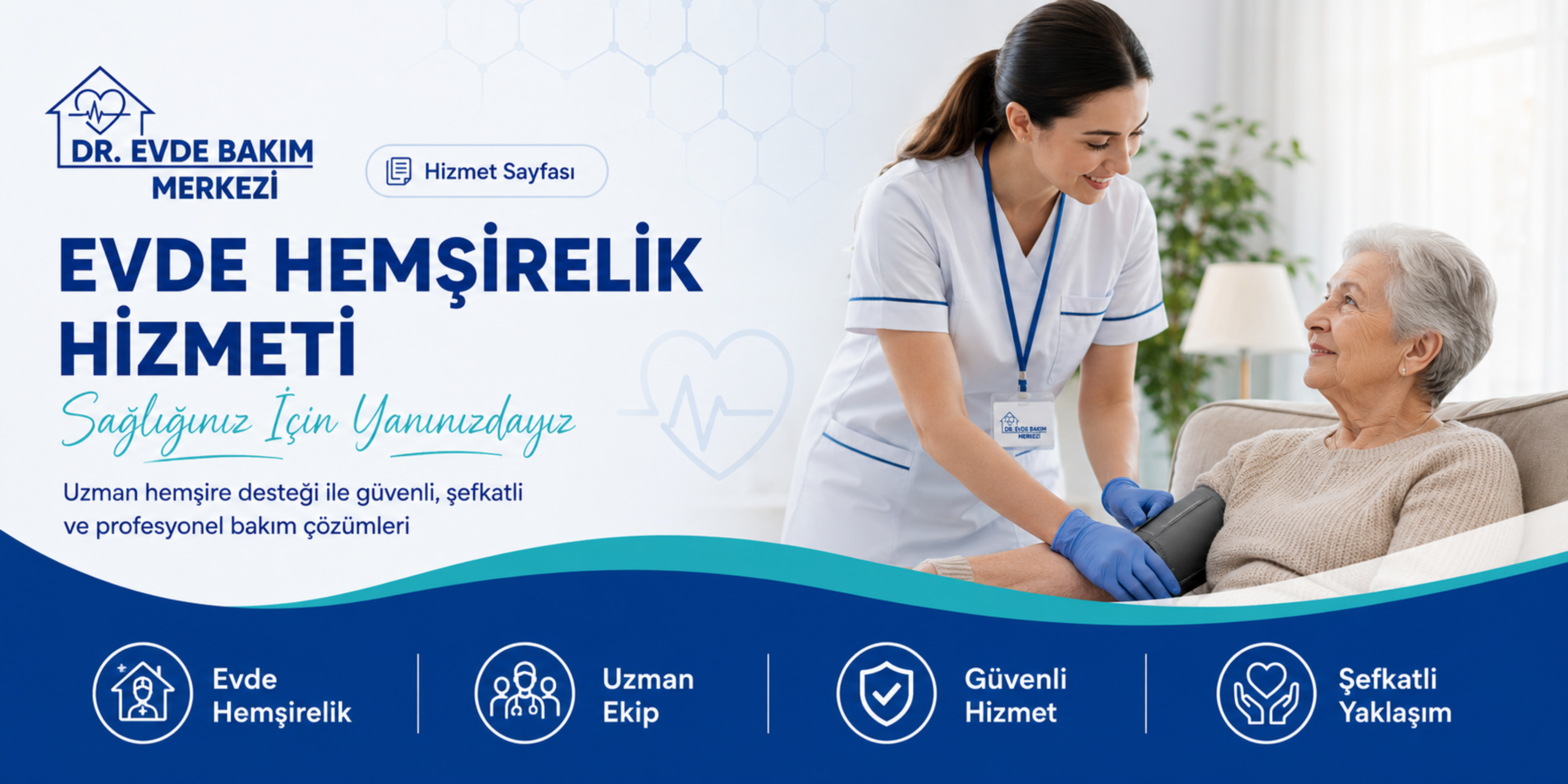 Dr. Evde Bakım Merkezi evde hemşirelik hizmeti banner görseli