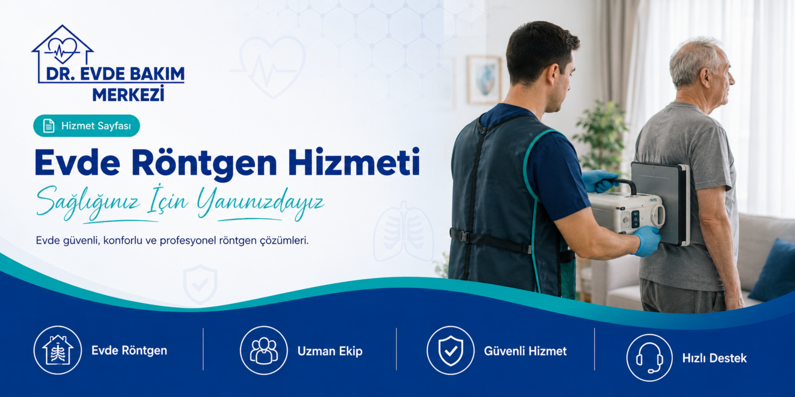 Dr. Evde Bakım Merkezi evde röntgen hizmeti banner görseli