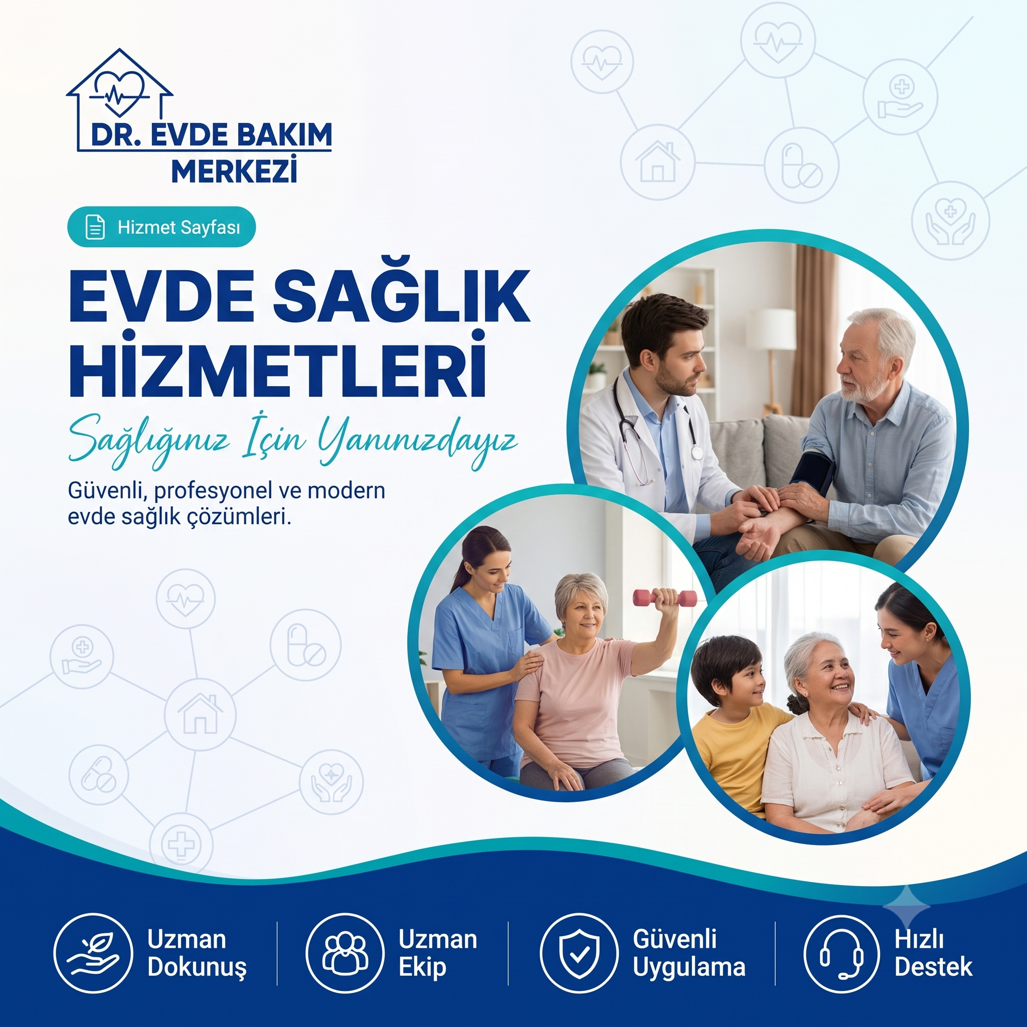 Dr. Evde Bakım Merkezi hizmetlerimiz sayfa içi görseli