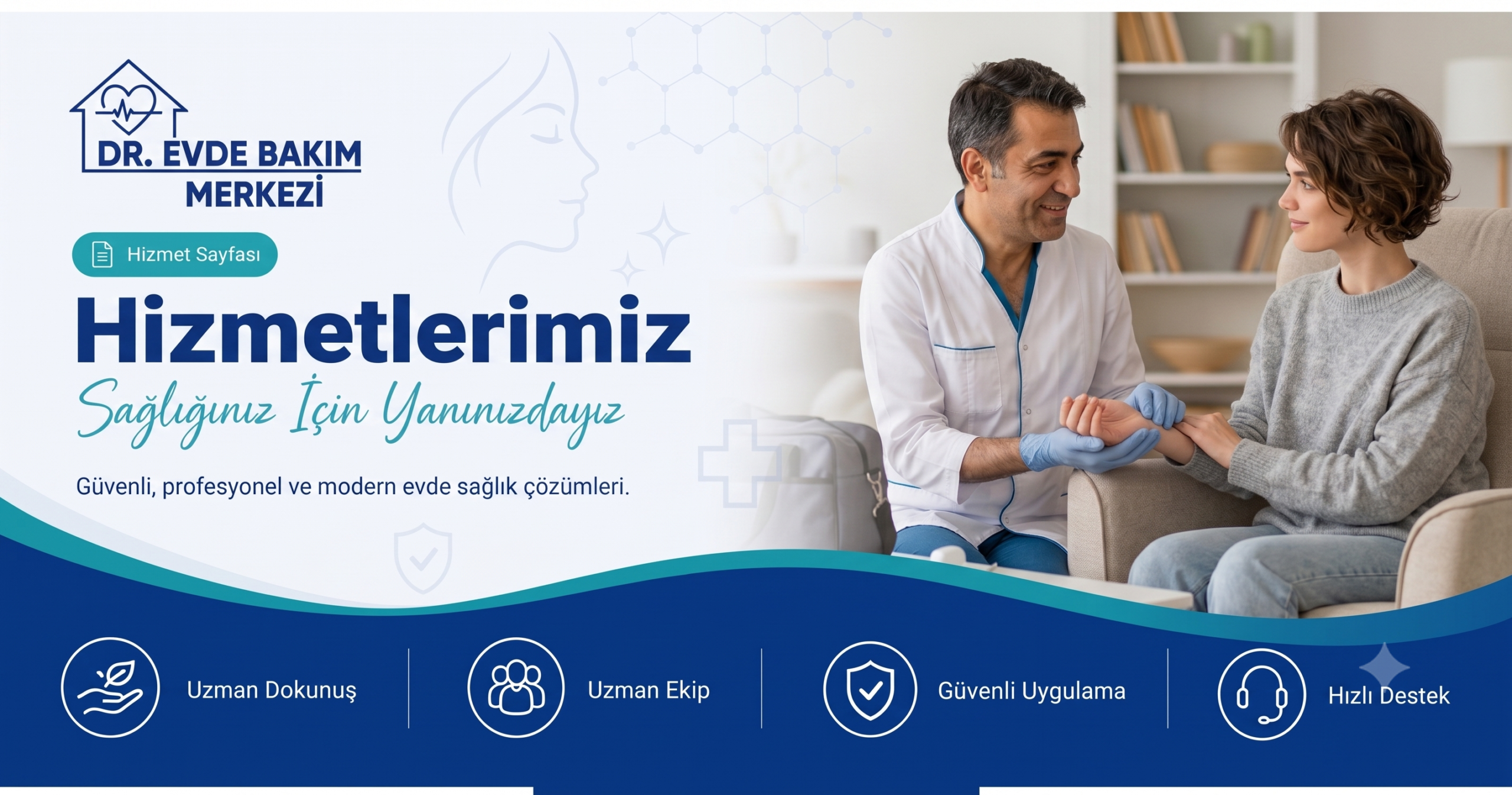 Dr. Evde Bakım Merkezi Hizmetlerimiz banner görseli